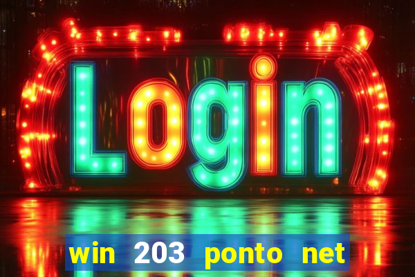 win 203 ponto net jogo download